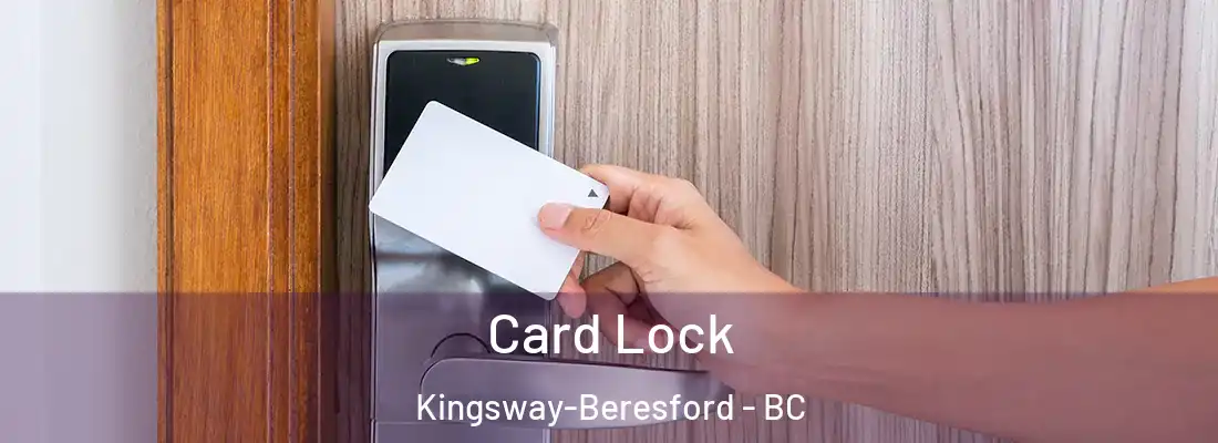  Card Lock Kingsway-Beresford - BC