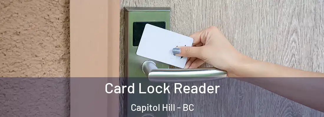  Card Lock Reader Capitol Hill - BC