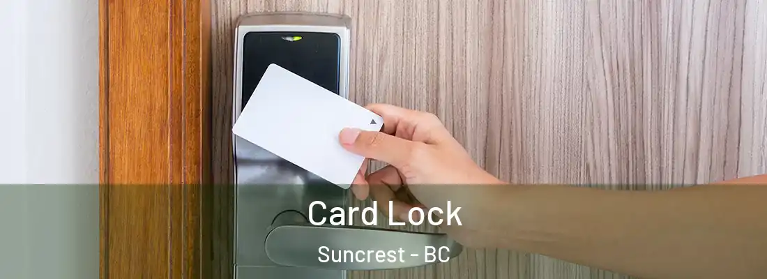  Card Lock Suncrest - BC