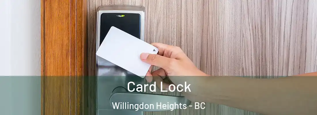  Card Lock Willingdon Heights - BC