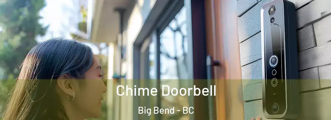  Chime Doorbell Big Bend - BC