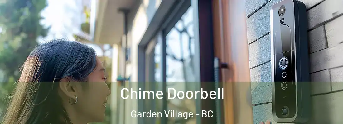  Chime Doorbell Garden Village - BC
