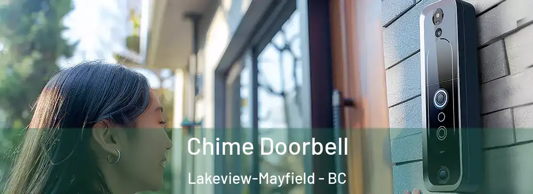  Chime Doorbell Lakeview-Mayfield - BC
