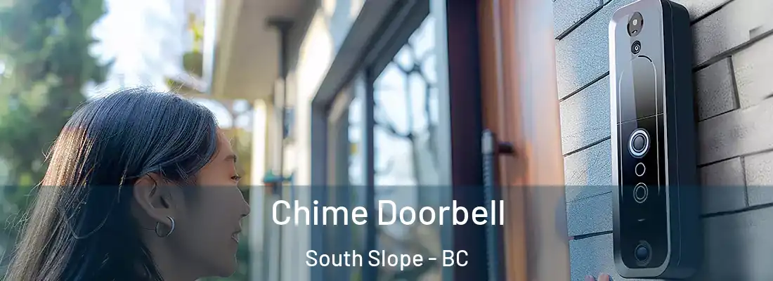  Chime Doorbell South Slope - BC