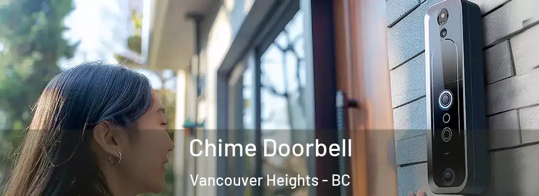  Chime Doorbell Vancouver Heights - BC