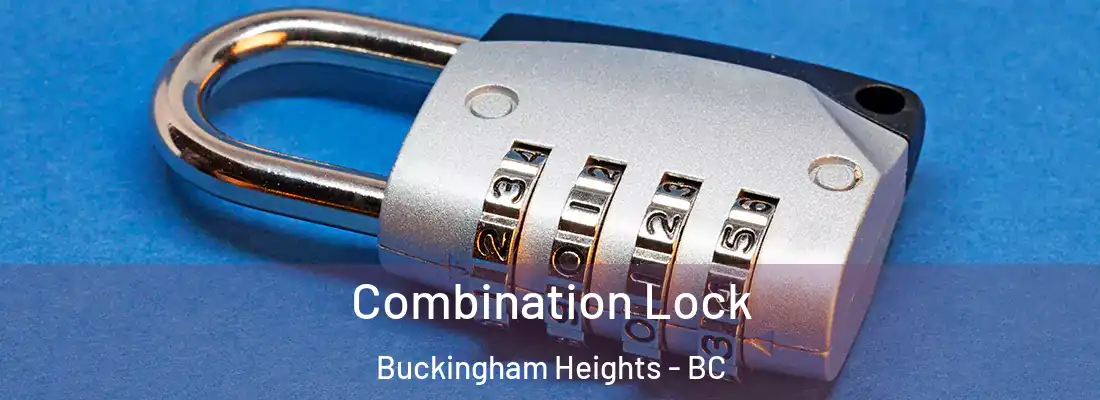  Combination Lock Buckingham Heights - BC