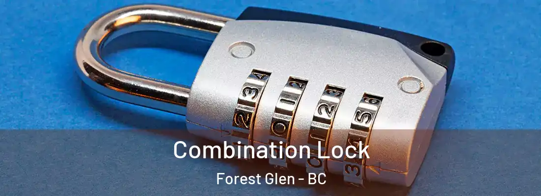  Combination Lock Forest Glen - BC