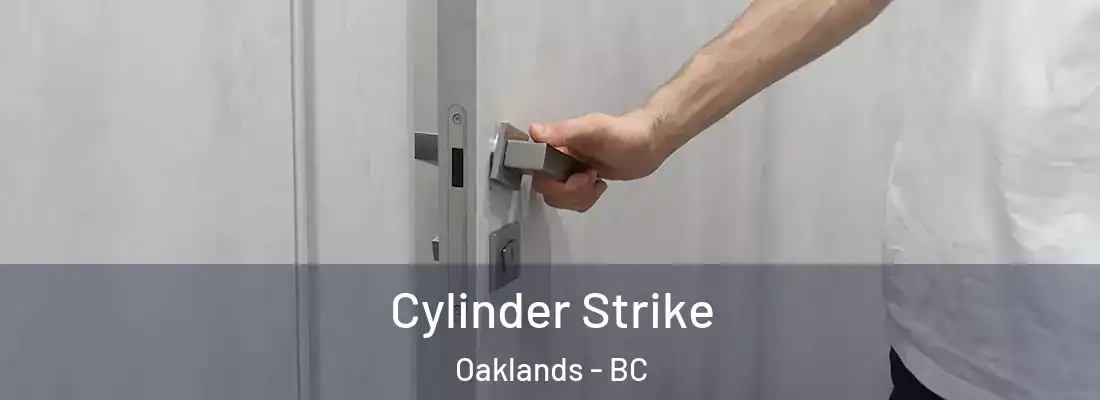  Cylinder Strike Oaklands - BC