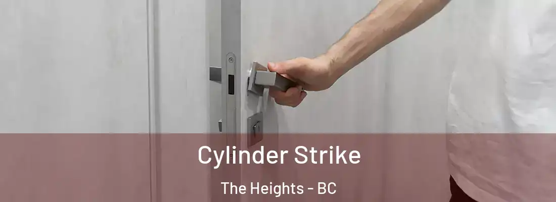  Cylinder Strike The Heights - BC