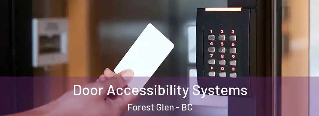  Door Accessibility Systems Forest Glen - BC