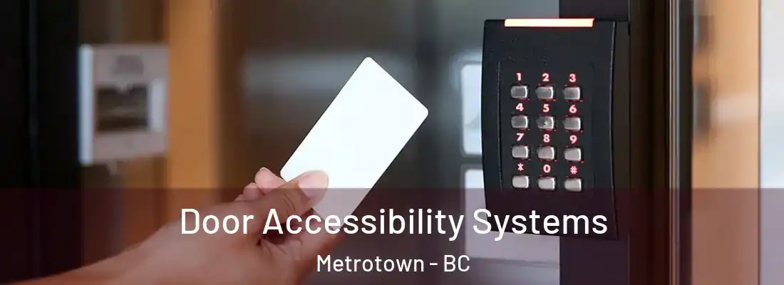  Door Accessibility Systems Metrotown - BC