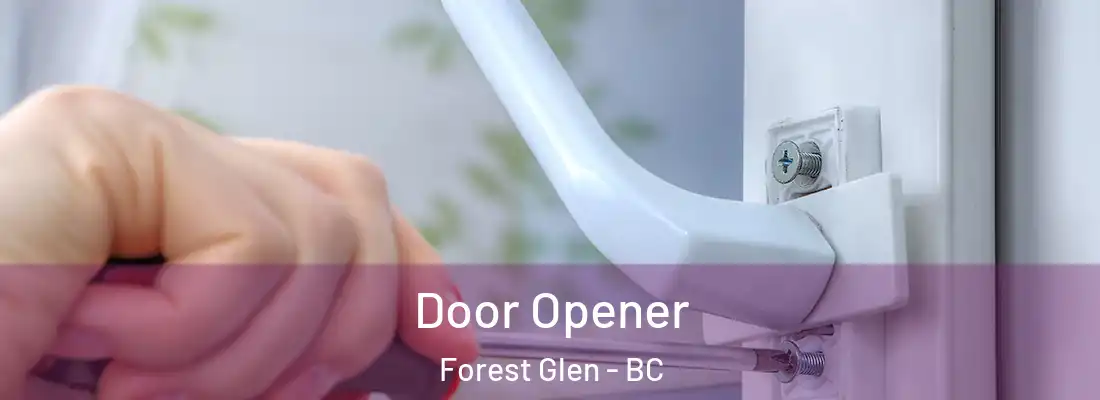  Door Opener Forest Glen - BC