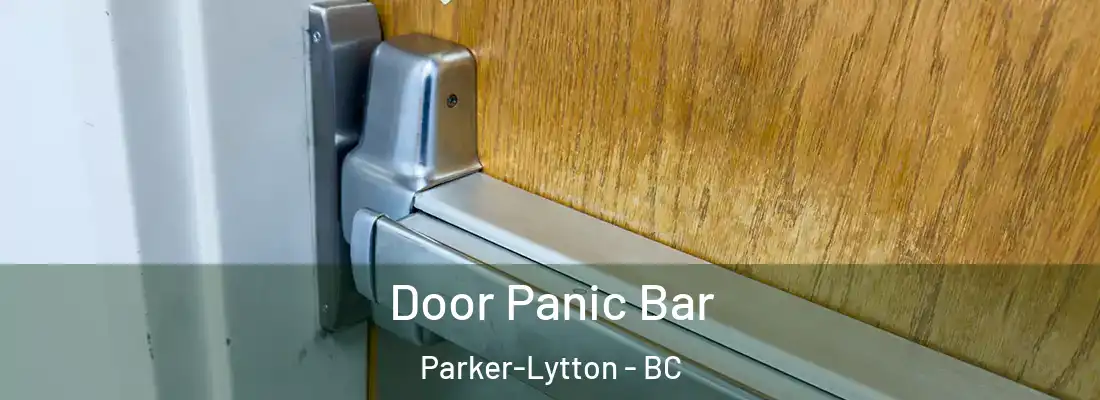  Door Panic Bar Parker-Lytton - BC