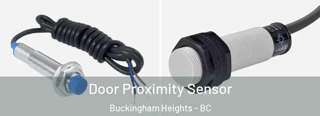  Door Proximity Sensor Buckingham Heights - BC
