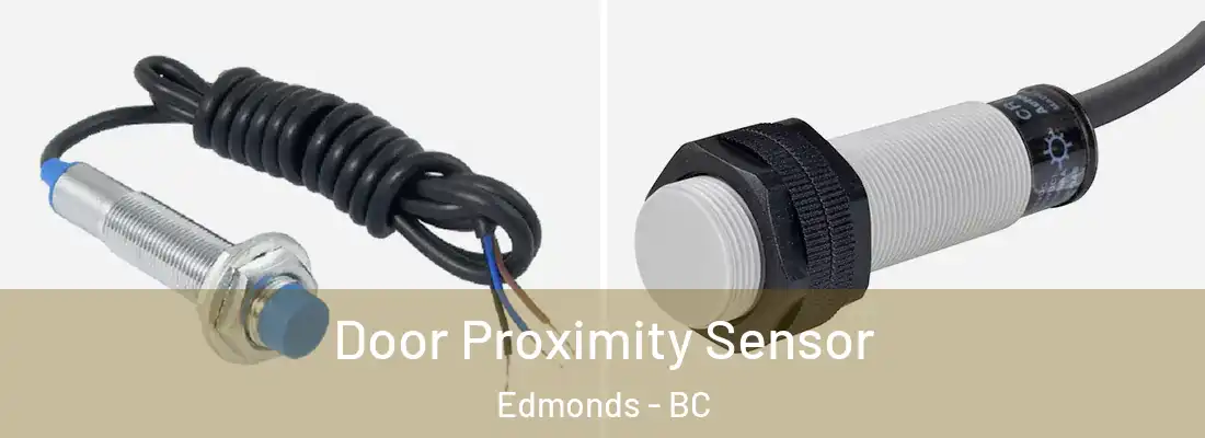  Door Proximity Sensor Edmonds - BC