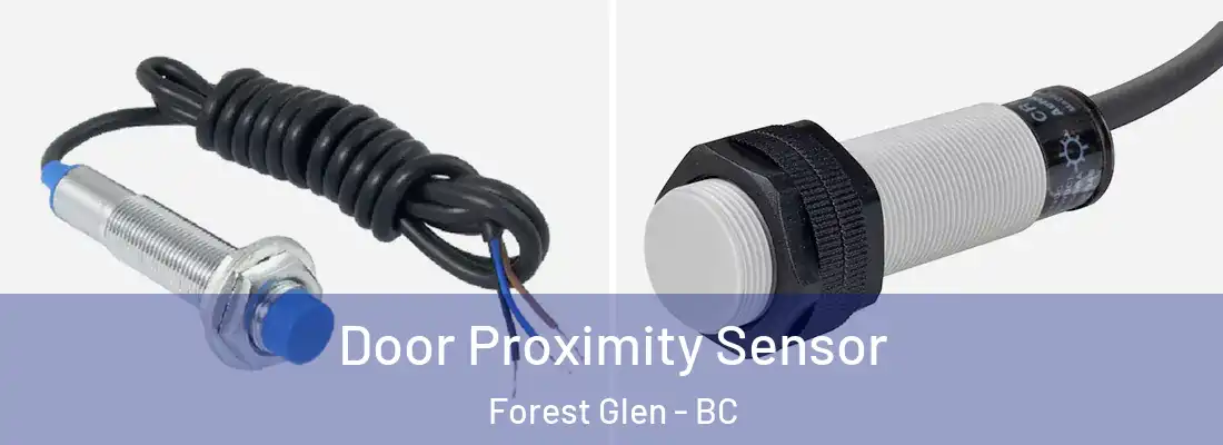 Door Proximity Sensor Forest Glen - BC