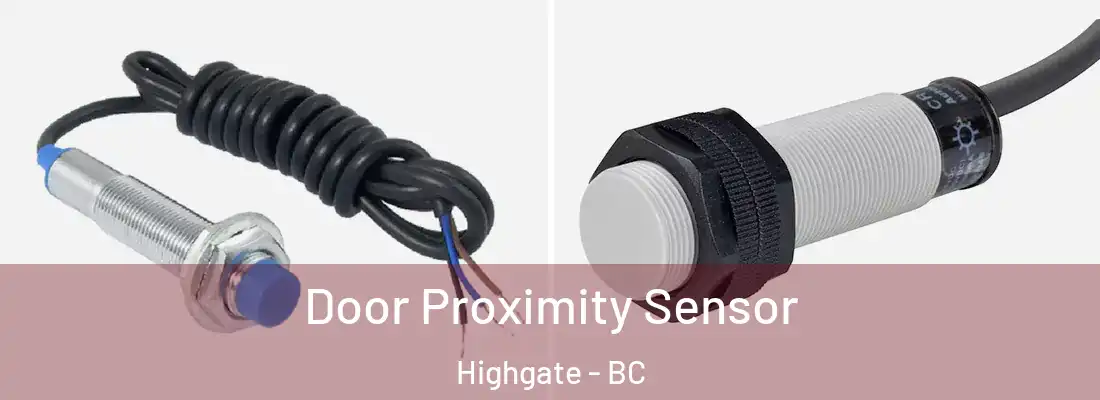  Door Proximity Sensor Highgate - BC