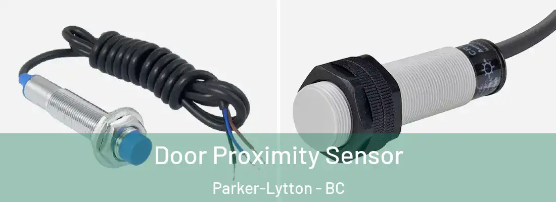  Door Proximity Sensor Parker-Lytton - BC