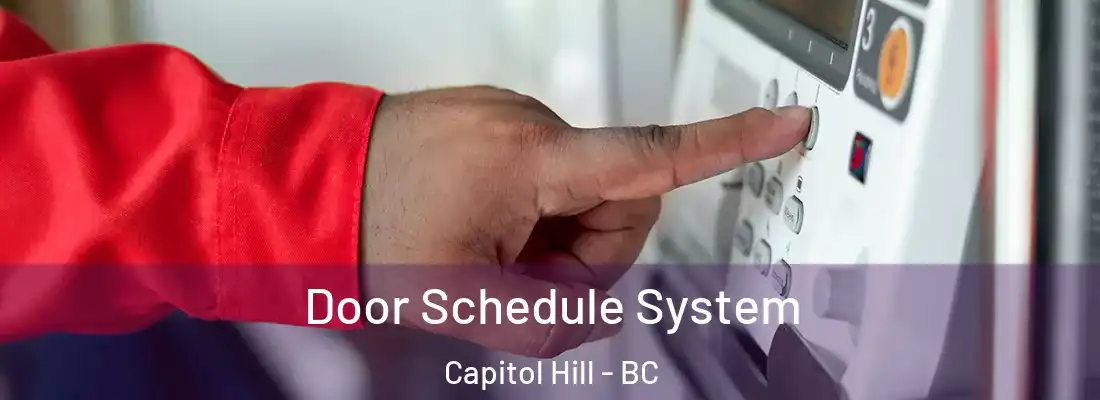  Door Schedule System Capitol Hill - BC