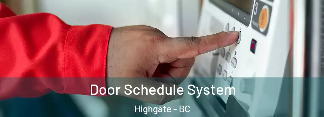  Door Schedule System Highgate - BC