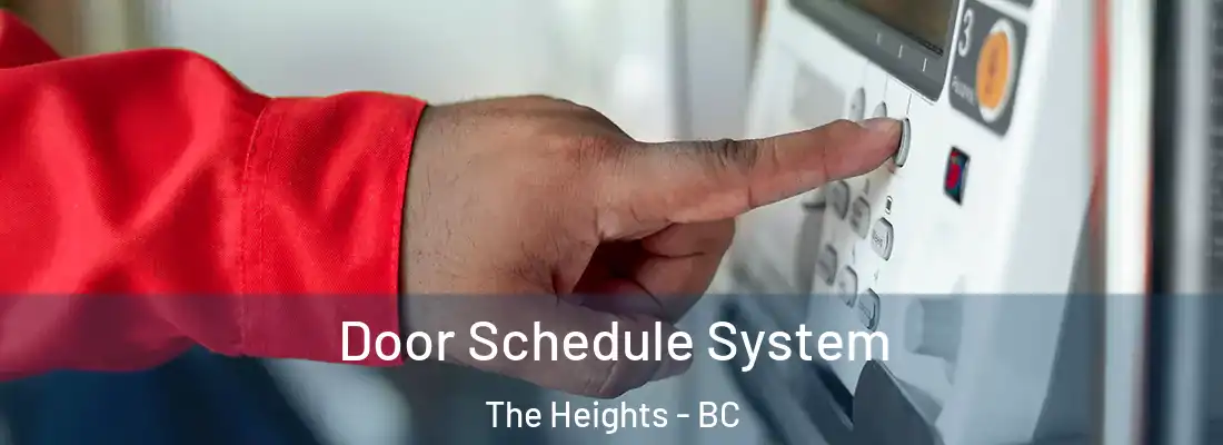  Door Schedule System The Heights - BC