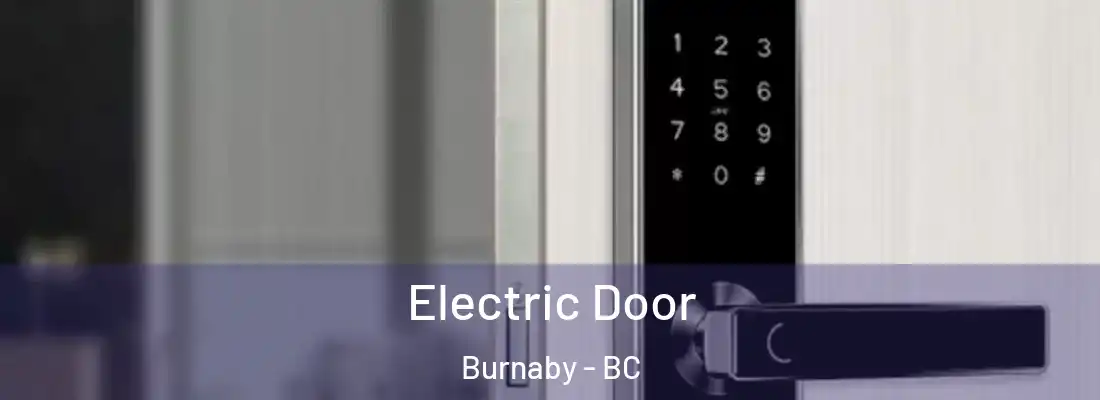  Electric Door Burnaby - BC