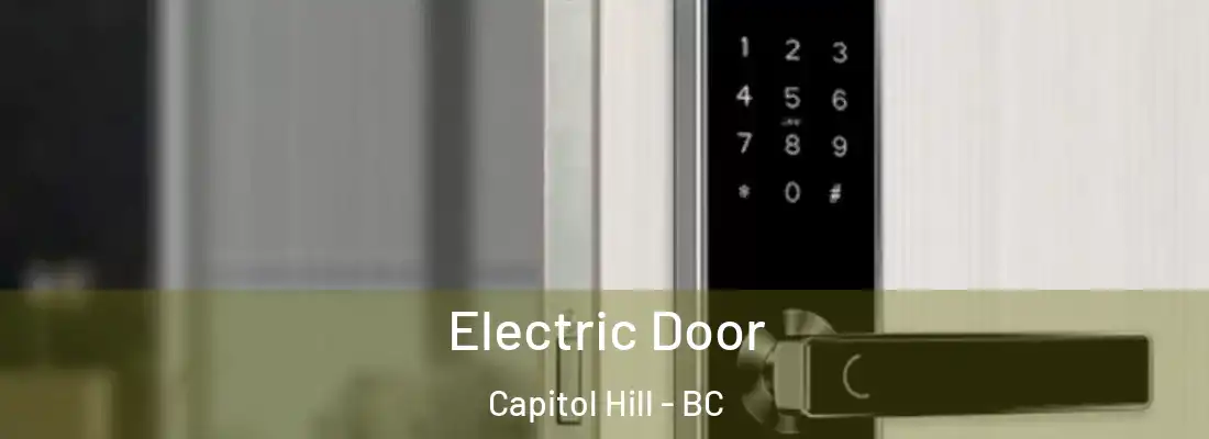 Electric Door Capitol Hill - BC