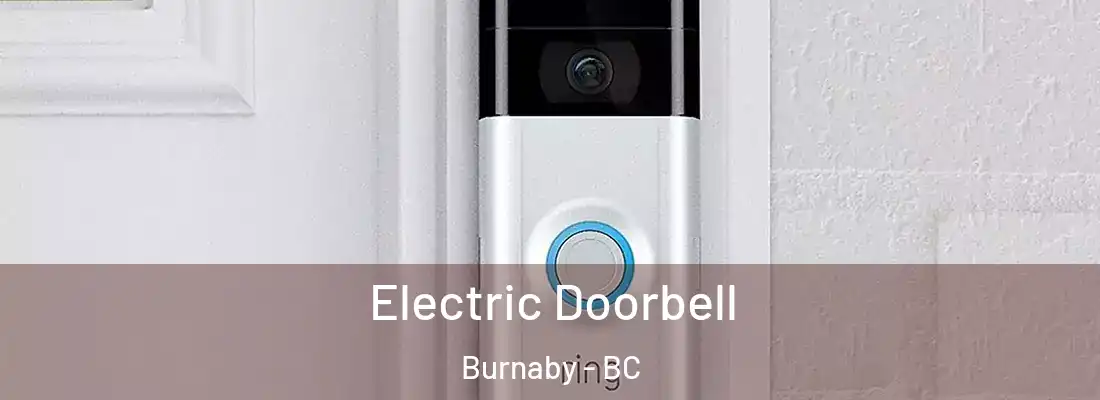  Electric Doorbell Burnaby - BC