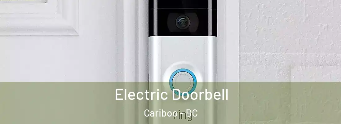  Electric Doorbell Cariboo - BC