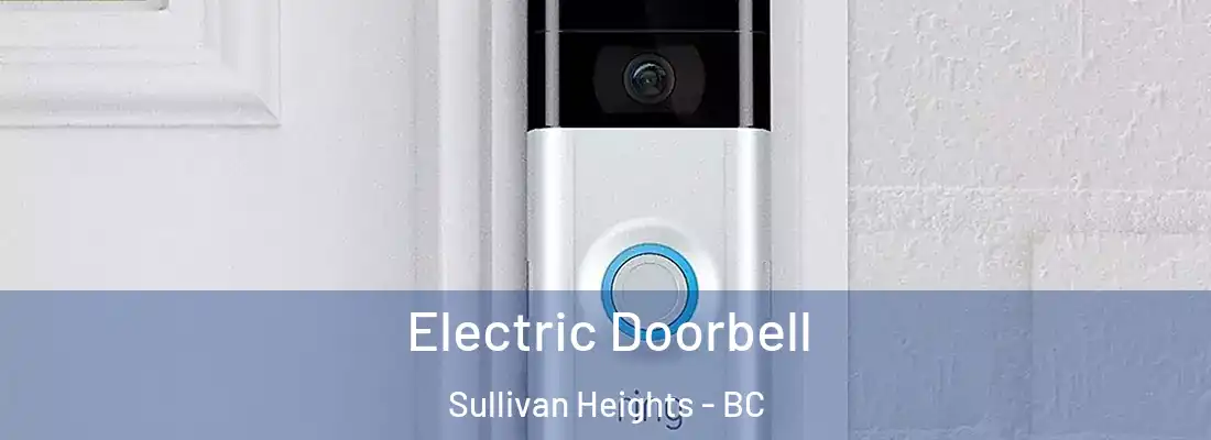  Electric Doorbell Sullivan Heights - BC