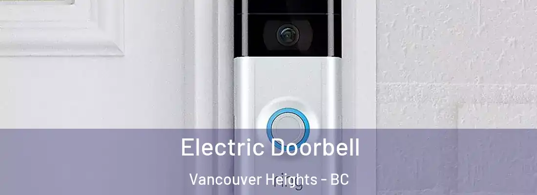  Electric Doorbell Vancouver Heights - BC