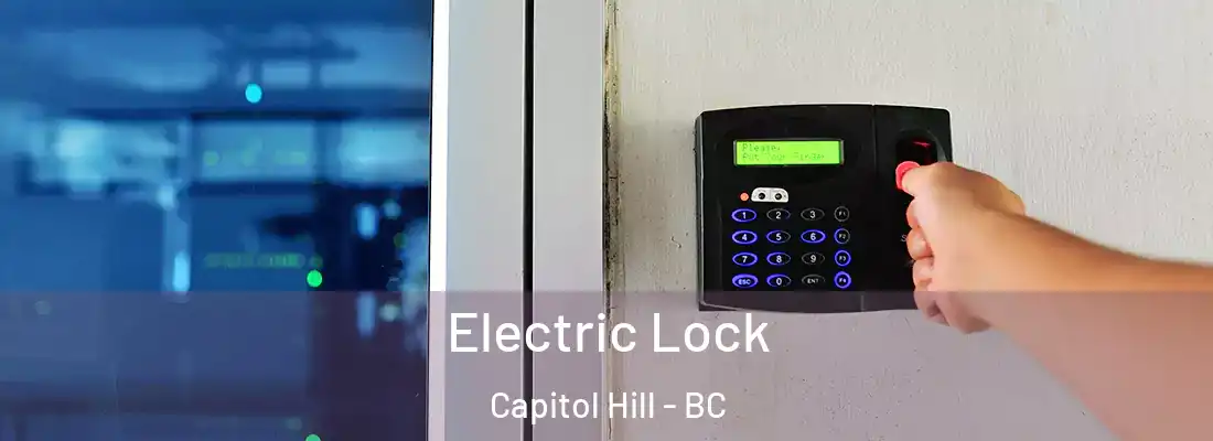  Electric Lock Capitol Hill - BC