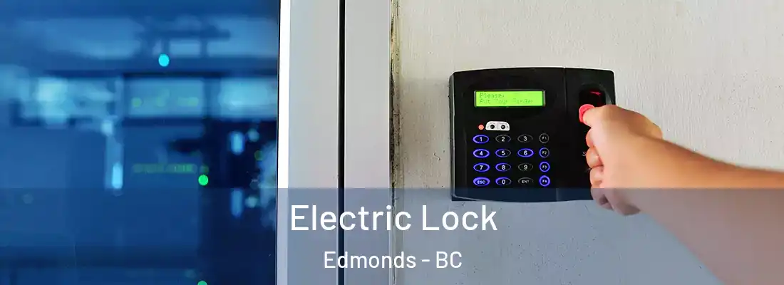  Electric Lock Edmonds - BC