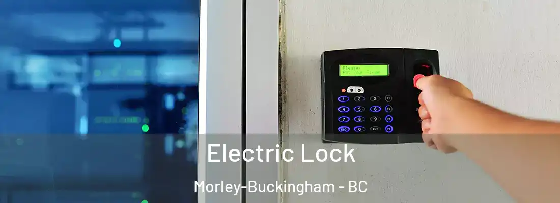  Electric Lock Morley-Buckingham - BC