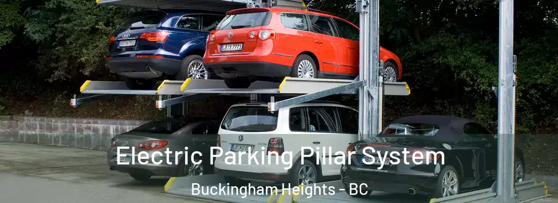  Electric Parking Pillar System Buckingham Heights - BC