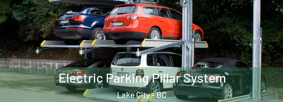  Electric Parking Pillar System Lake City - BC