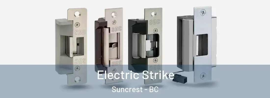  Electric Strike Suncrest - BC