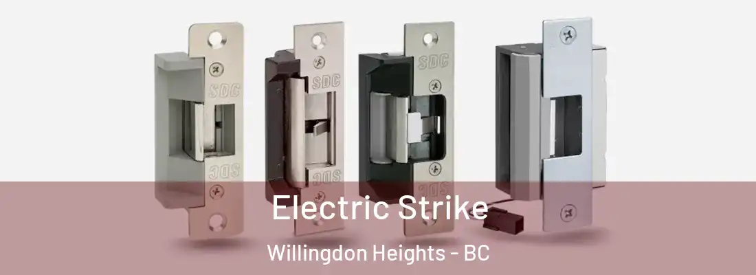  Electric Strike Willingdon Heights - BC