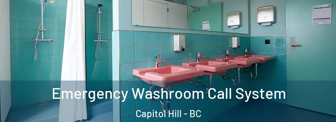  Emergency Washroom Call System Capitol Hill - BC