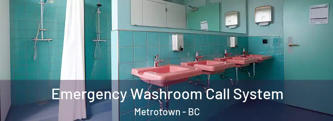  Emergency Washroom Call System Metrotown - BC
