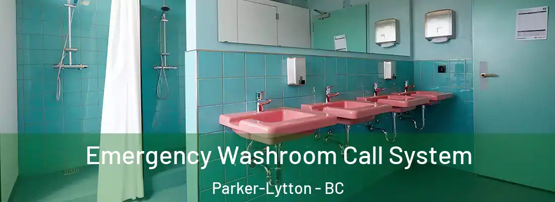  Emergency Washroom Call System Parker-Lytton - BC