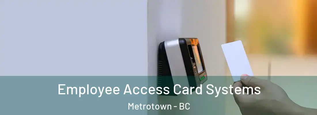  Employee Access Card Systems Metrotown - BC