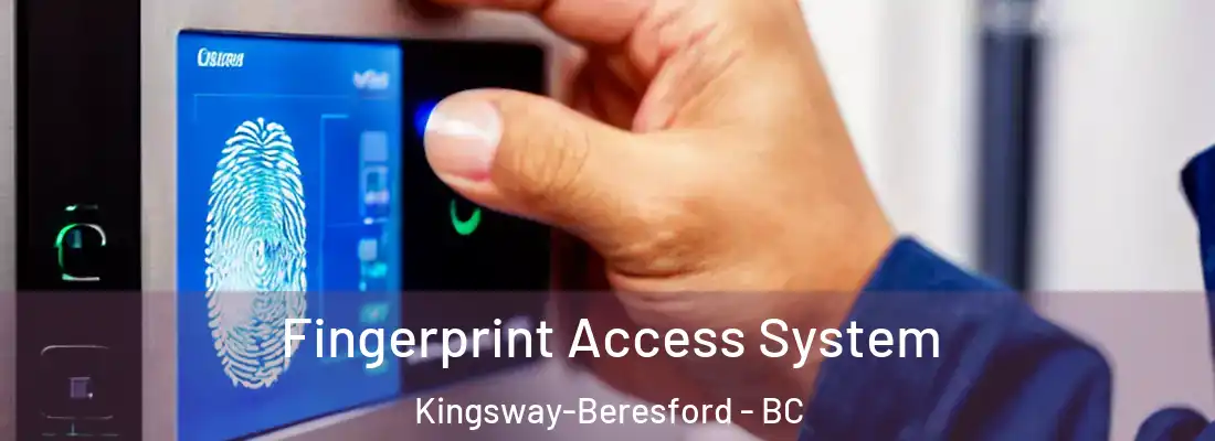  Fingerprint Access System Kingsway-Beresford - BC