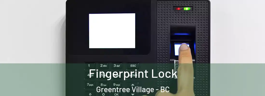  Fingerprint Lock Greentree Village - BC