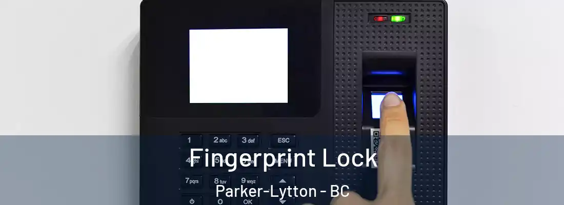  Fingerprint Lock Parker-Lytton - BC