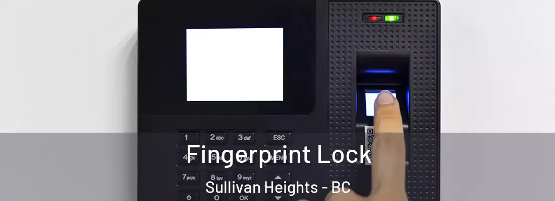  Fingerprint Lock Sullivan Heights - BC
