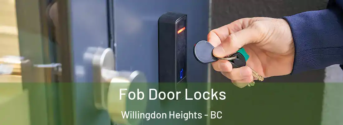  Fob Door Locks Willingdon Heights - BC