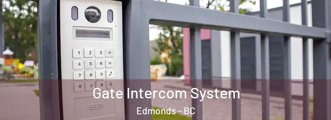  Gate Intercom System Edmonds - BC