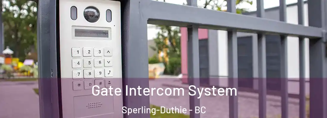  Gate Intercom System Sperling-Duthie - BC