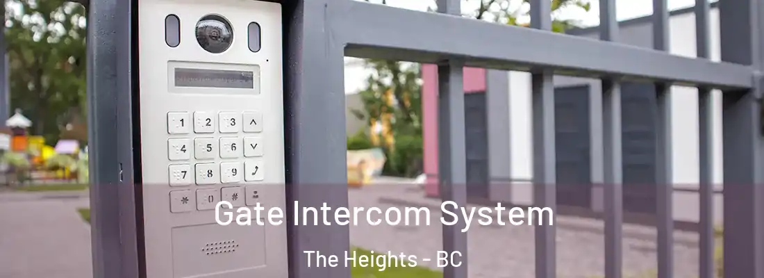  Gate Intercom System The Heights - BC
